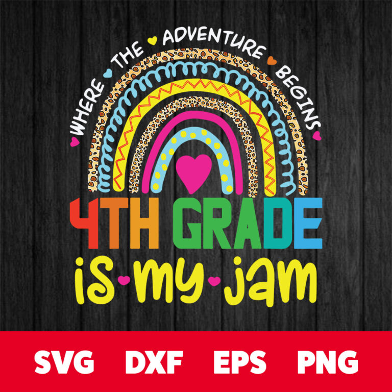 Back To School Fourth 4th Grade Is My Jam Back To School Rainbow Teacher SVG 1