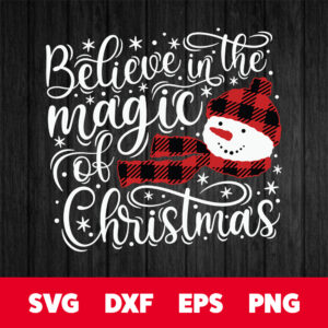 Believe In The Magic Of Christmas SVG 1