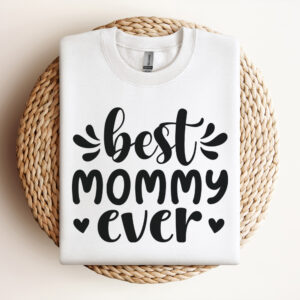 Best Mommy Ever SVG 3