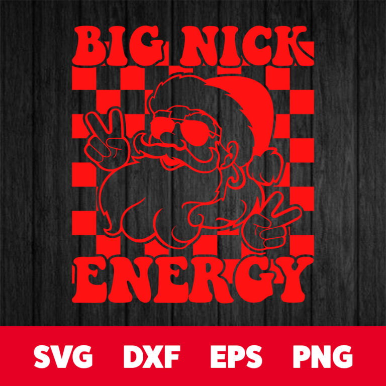 Big Nick Energy SVG Funny Ugly Christmas Sweater Light Dark T shirt Design SVG 1