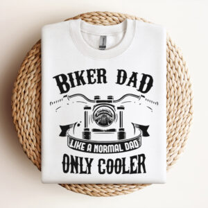 Biker Dad Like A Normal Dad Only Cooler SVG 3