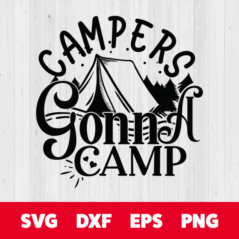 Campers Gonna Camp 1
