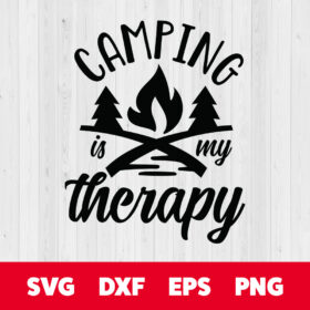 Camping Is My Therapy SVG Cut File 1