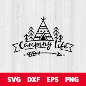 Camping Life SVG Cut File 1