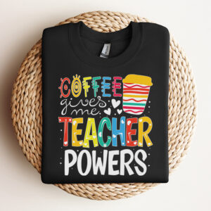 Coffee Gives Me Teacher Powers Back To School SVG 3