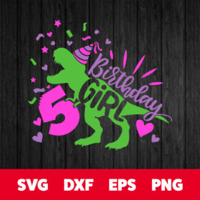 Dinosaur Girl Birthday 5 SVG T Rex Girls Fifth Birthday T shirt cut file 1