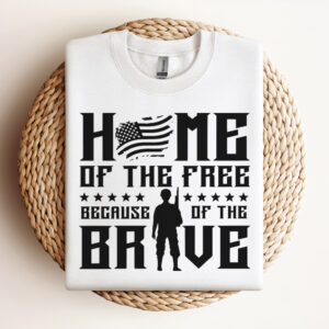 Home Of The Free Because Of The Brave SVG 3