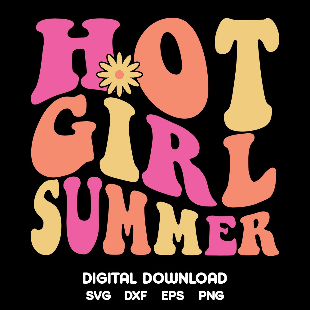 Hot Girl Summer Svg Summer T Shirt Design Svg Cut Files Cricut Sublimation Digital Download Svg 0351