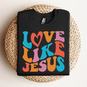 Love Like Jesus SVG Christian T shirt Retro Trendy Design SVG Cut Files Cricut 3