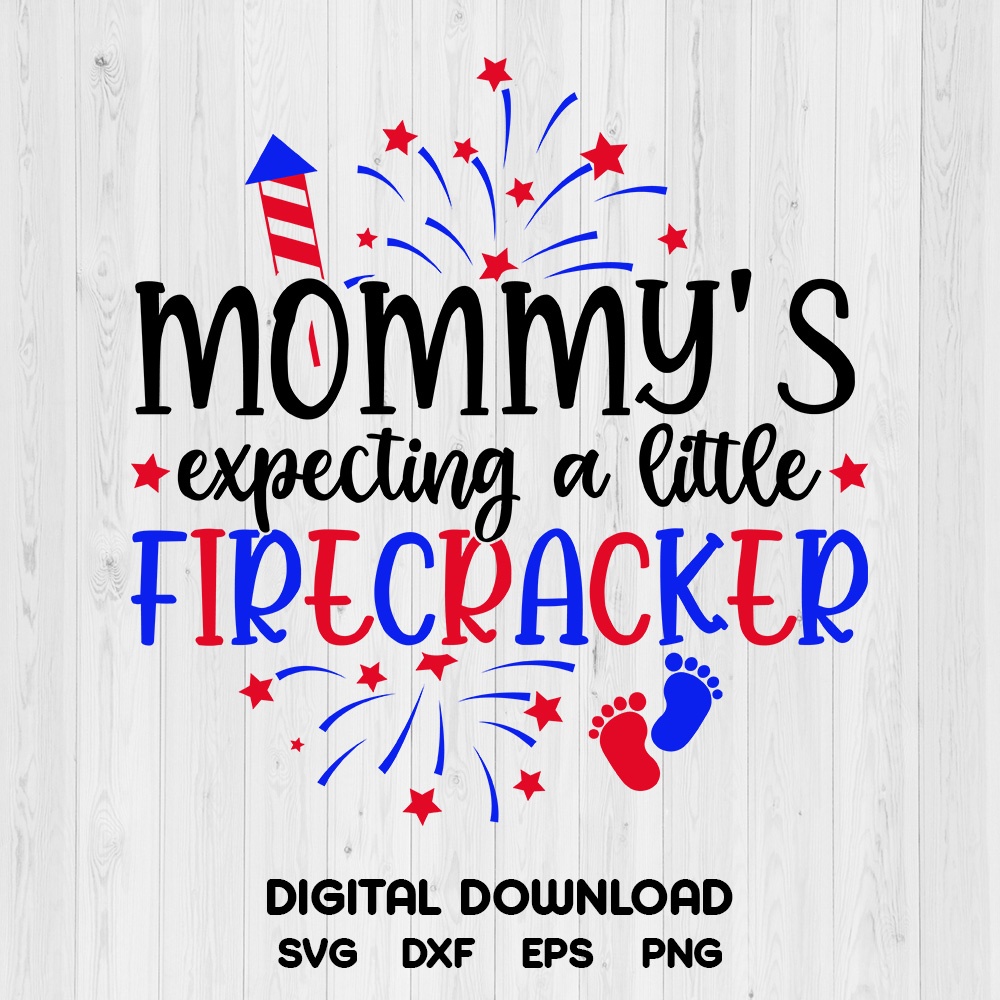 Mommy’s Expecting a Little Firecracker SVG ‘ Pregnancy Expecting Shirt ...