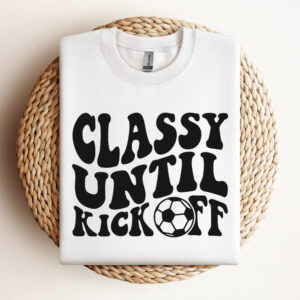 Classy Until Kickoff SVG Soccer Ball Game Day T shirt Retro Design SVG PNG Files 3
