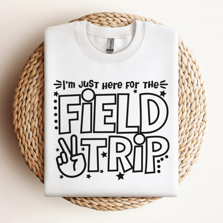 Im Just Here For Field Trip SVG School Field Day T shirt Designs SVG PNG Cut Files 3