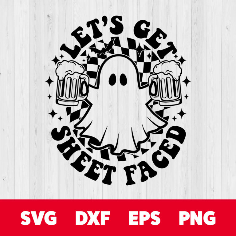 Lets Get Sheet Faced SVG Funny Ghost T shirt Retro Trendy Black Design SVG PNG 1
