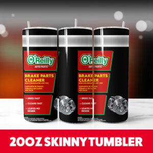 O Reilly Brake Parts Cleaner 20oz Skinny Tumbler PNG Digital Download 1