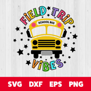 Field Trip Vibes SVG Field Game Day Fun School Bus T shirt Design SVG PNG 1