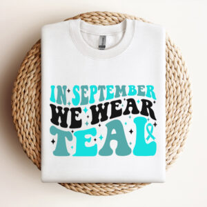 In September We Wear Teal SVG Ovarian Cancer Awareness Teal Ribbon Design PNG 3