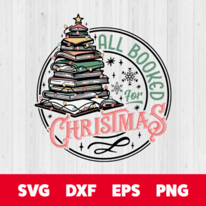 All Booked For Christmas Books Tree T shirt Digital Design SVG PNG 1