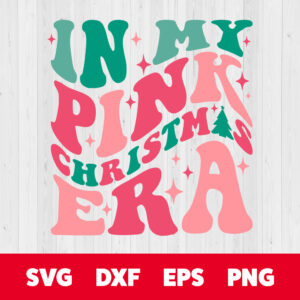 In My Pink Christmas Era SVG T shirt Retro Groovy Digital Design SVG PNG Cut Files 1