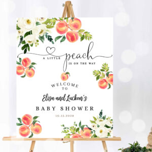 1 Editable A Little Peach Baby Shower Sprinkle Sip and See Welcome Yard Sign