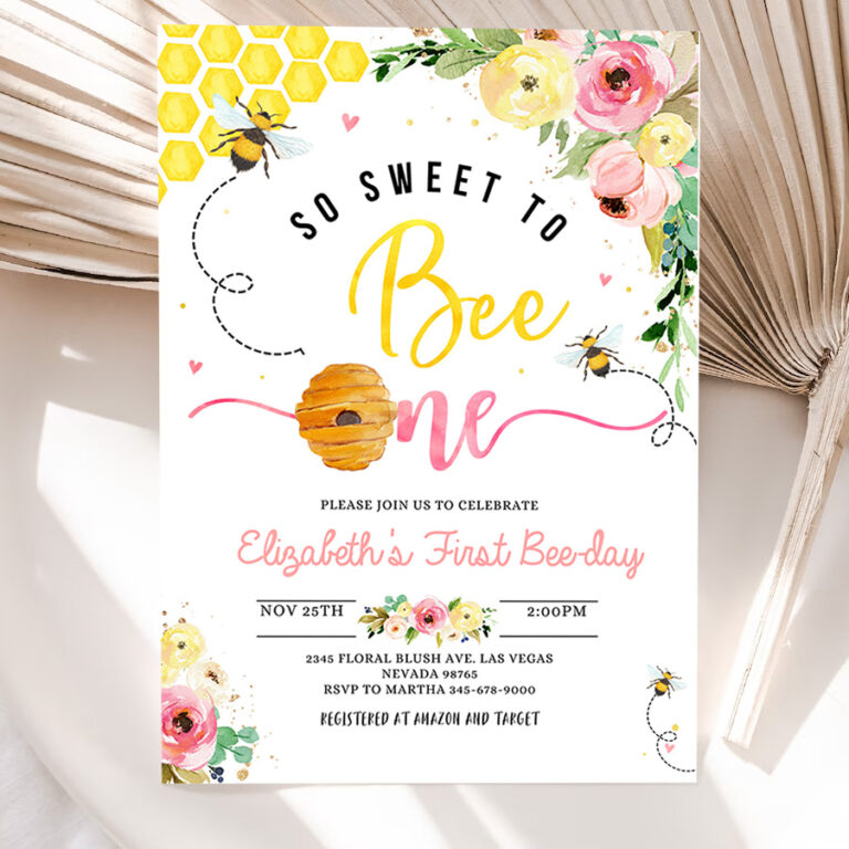 1 Editable Bee Birthday Invitation Honey Bee Girl Birthday Party Bee 1st Birthday So Sweet To Bee One Party Bee Day 1st Birthday Party
