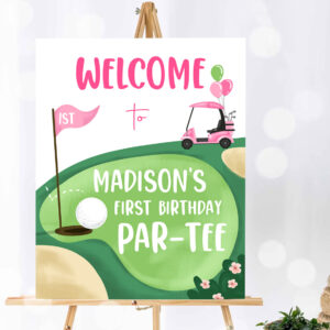 1 Editable Golf Birthday Welcome Sign 1st Birthday Girl Hole in One Party First Birthday Par Tee Golfing Golf Template PRINTABLE Corjl 0405 1