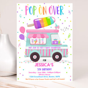 1 Editable Popsicle Birthday Invitation Pop On Over Popsicle Party Popsicle Truck Party Invitation Ice Cream Truck Party