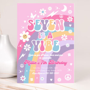 1 Editable Seven Is A Vibe Groovy 7th Birthday Party Invitation Pink Purple Blue Groovy Rainbow Hippie 70s 7th Birthday