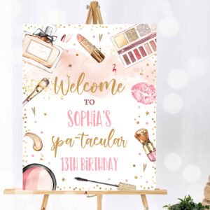 1 Editable Spa Makeup Party Welcome Sign Glitz And Glam Birthday Party Blush Pink And Gold Girly Glamour Party Decorations Instant Download KS 1