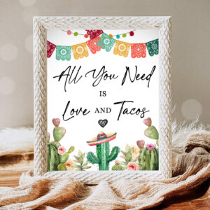 1 Taco Bar Sign Couples Shower All You Need is Love and Tacos Fiesta Bridal Shower Baby Shower Decor Cactus Desert Download PRINTABLE 0404 1