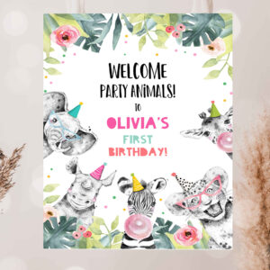 2 Editable Party Animals Welcome Sign Party Animal Sign Zoo Safari Welcome Jungle Sign Birthday Animals Girl Party Invite