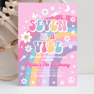 2 Editable Seven Is A Vibe Groovy 7th Birthday Party Invitation Pink Purple Blue Groovy Rainbow Hippie 70s 7th Birthday