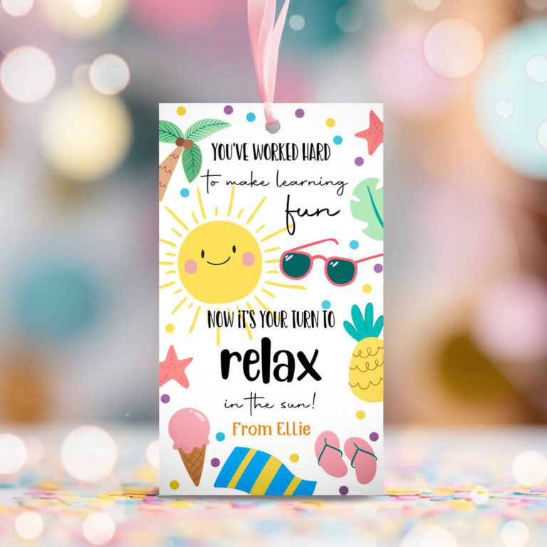 2 Editable Summer Teacher Appreciation Gift Tag Kids Your Turn To Relax In The Sun Tag End Of School Year Tag Template Printable