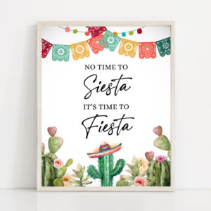 2 No Time to Siesta Its time to Fiesta Sign Bridal Shower Fiesta Baby Shower Decor Cactus Succulent Sign 8x10 Instant Download PRINTABLE 0404 1