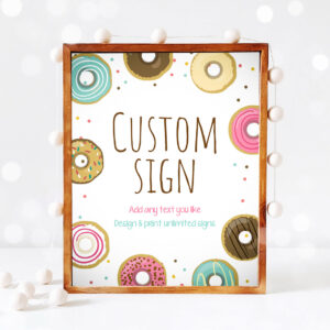 3 Editable Donut Sign Birthday Bridal Shower Baby Shower Wedding Pink Girl Teal Table Bar Custom Sign Doughnut Sweet Corjl Template 0050 1