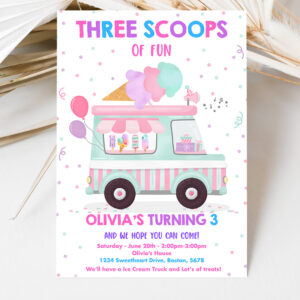 3 Editable Ice Cream Truck Three Scoops Of Fun 3rd Birthday Party Invitation Ice Cream 3rd Birthday Three Scoops Of Fun