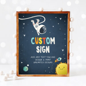 3 Editable Outer Space Custom Sign Astronaut Birthday Party Space Sign Space Rocket Table Sign Decoration 8x10 Instant Download PRINTABLE 0046 1
