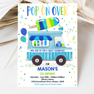 3 Editable Popsicle Birthday Party Invitation Pop On Over Popsicle Party Popsicle Truck Party Invitation Ice Cream Truck Party