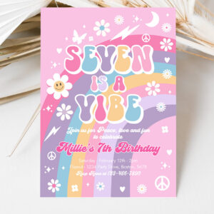 3 Editable Seven Is A Vibe Groovy 7th Birthday Party Invitation Pink Purple Blue Groovy Rainbow Hippie 70s 7th Birthday