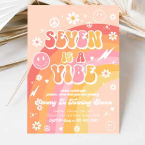 3 Editable Seven Is A Vibe Groovy Birthday Party Invitation Peace Love Party Rainbow Party Hippie Groovy 70s 7th Birthday