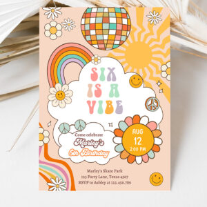 3 Editable Six Is A Vibe Groovy Birthday Invitation 6th Birthday Invite Rainbow Peace Love Party Girl Download Template Corjl Digital 0459 1