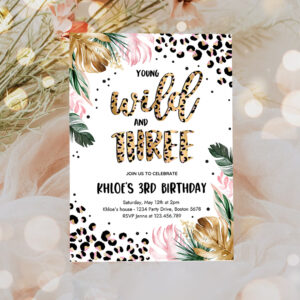 3 Editable Young Wild And Three Leopard Print Jungle Birthday Party Invitation Leopard Print Wild And Three Birthday Party 1