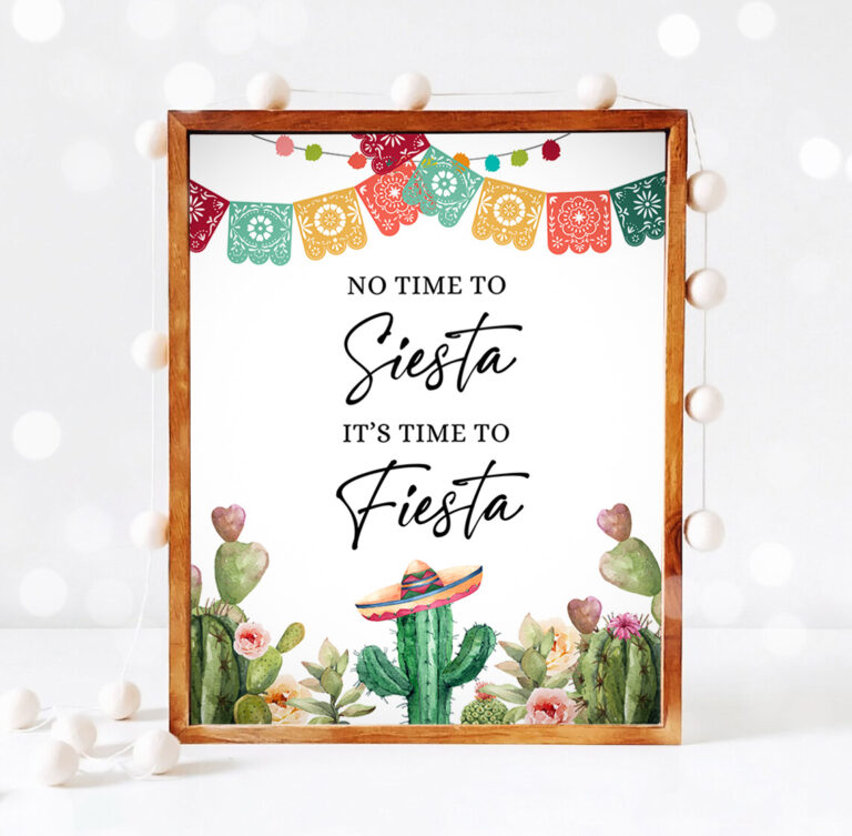 3 No Time to Siesta Its time to Fiesta Sign Bridal Shower Fiesta Baby Shower Decor Cactus Succulent Sign 8x10 Instant Download PRINTABLE 0404 1