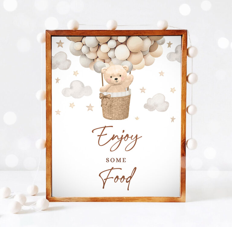 3 Teddy Bear Hot Air Balloon Shower Enjoy Some Food Sign Gender Neutral Bear Baby Shower We Can Bearly Wait Shower Instant Download 6H 1