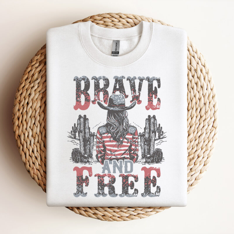 Brave And Free SVG 4th Of July Vector USA Cowgirl SVG Independence Day Shirt SVG Fourth Of July SVG Design
