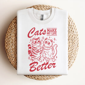 Cats Make My Life Better SVG File Trendy Vintage Retro Cat Lover Design For Graphic Tees Tote Bags Design