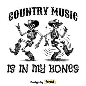 Country Music Is In My Bones SVG Cut File Skeleton Cowboy SVG Cowboy Western SVG Vintage SVG