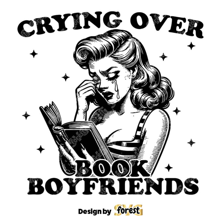 Crying Over Book Boyfriends Girlfriends SVG Trendy Bookish SVG Aesthetic SVG Bookish SVG Vintage SVG