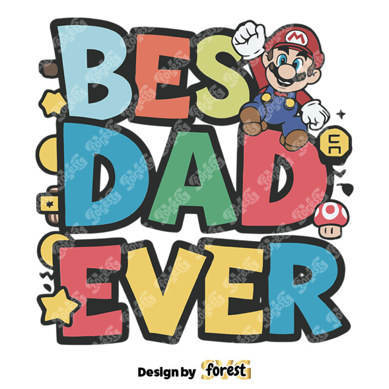 Cute Best Dad Ever Happy Father Day SVG