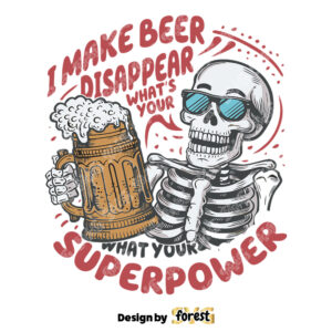 Dad Quote I Make Beer Disappear SVG