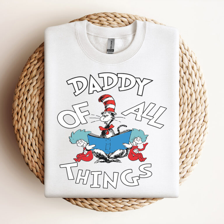 Daddy Of All Things SVG Digital File Dr Seuss SVG 2